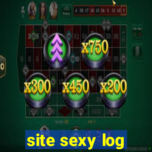 site sexy log